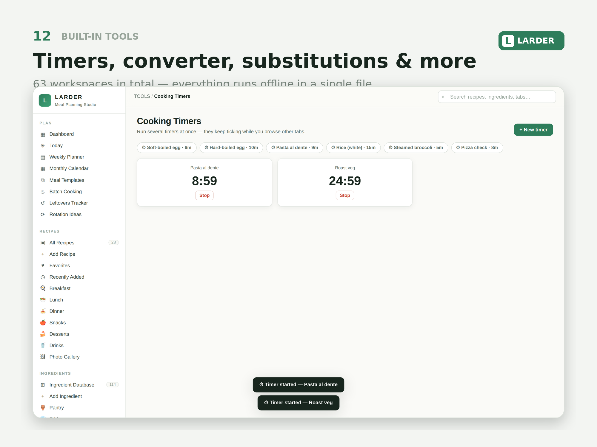 Built-in tools: timers, unit converter, substitutions